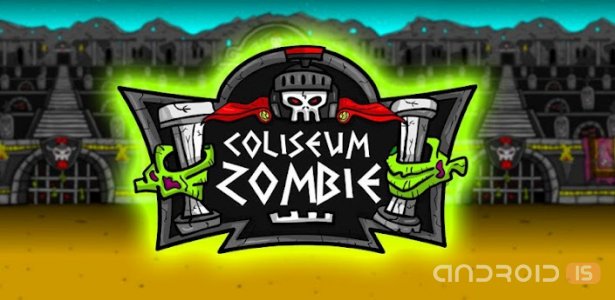 Zombie coliseum