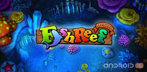 Fish Reef Deluxe