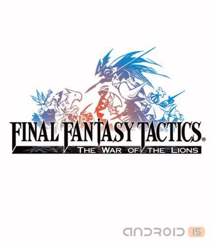 Final Fantasy Tactics   Google Play