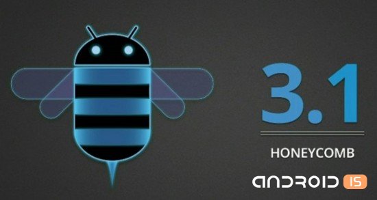  Android 3.1 