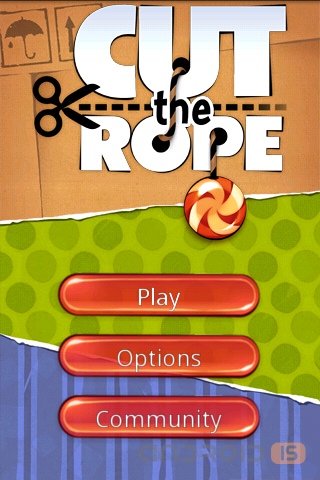 Cut the Rope -    