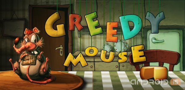 Greedy Mouse