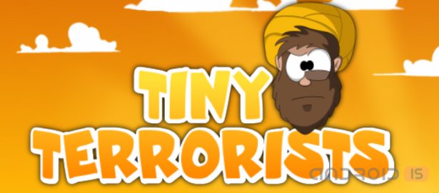 Tiny Terrorists