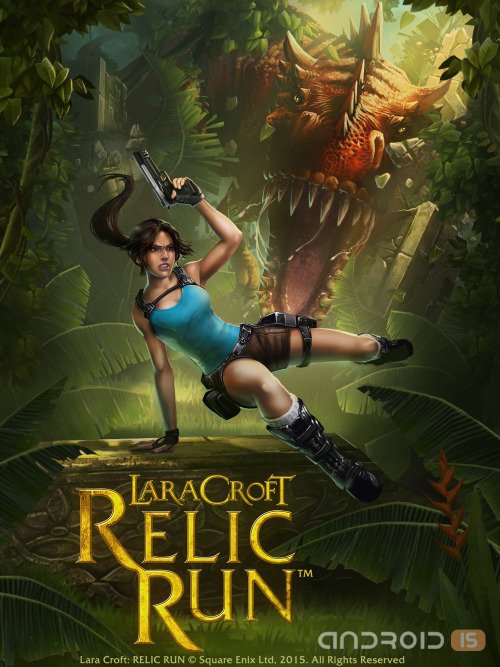 Lara Croft: Relic Run анонсирована для мобильных платформ