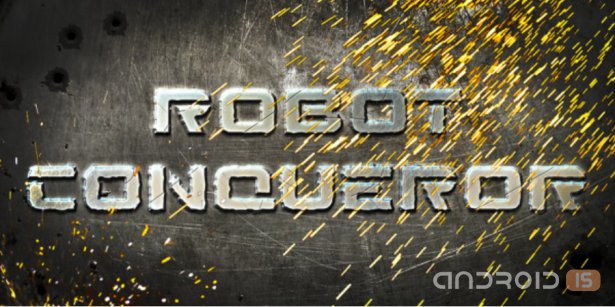 Robot Conqueror 
